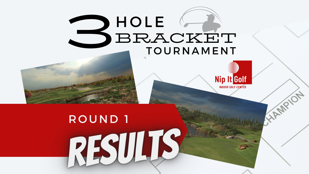 3 Hole Bracket Tournament • Round 1