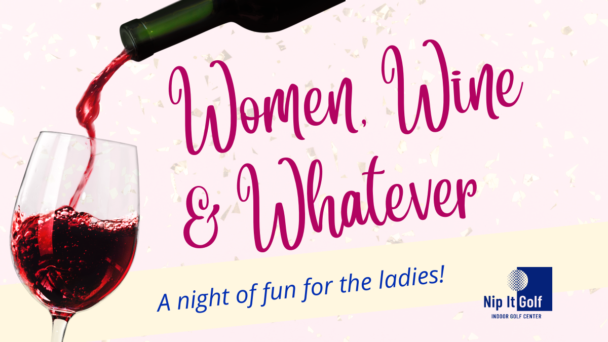 Join us for Women, Wine & Whatever on 8/26!